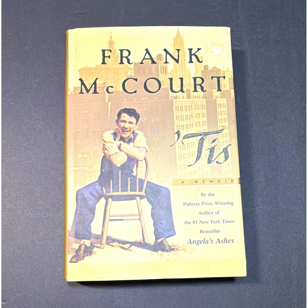 Frank McCourt 'Tis: A Memoir - Hardcover (1999) Scribner Biography